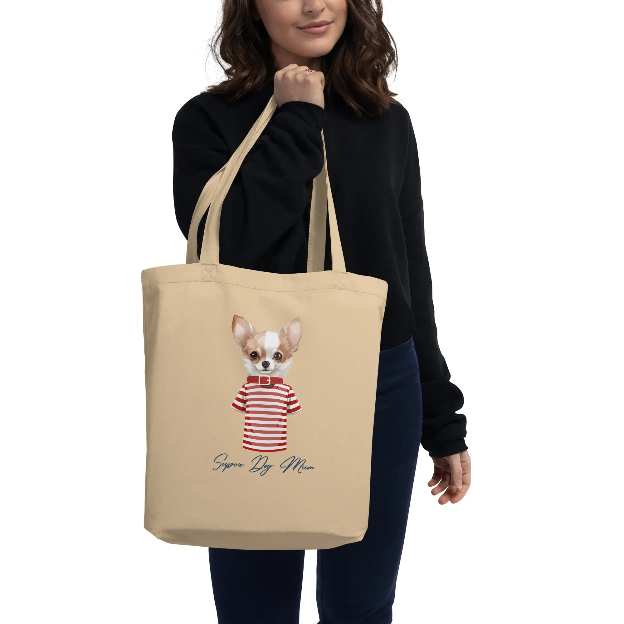 Chihuahua super dog mum, Eco Tote Bag