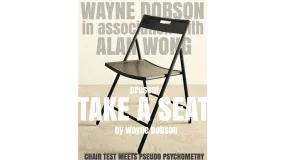 Take A Seat (Gimmicks and Instructions) by Wayne Dobson and Alan Wong - Trick